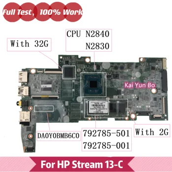 HP Stream 13-C 13-C000NX 13-c010nr 13-C002DX 13-C020NA 13-c030nr Nešiojamas Plokštė DA0Y0BMB6C0 Sąsiuvinis 792785-501/001/601