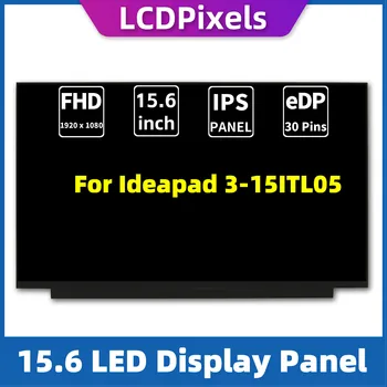 LCD Pikselių 15.6 Colių Nešiojamas Ekranas Ideapad 3-15ITL05 Matricos 1920*1080 EDP 30 Pin IPS Ekranas