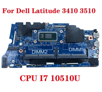 P129G 0P129G 2G2J7 02G2J7 0174X 00174X Už Dell Latitude 3410 3510 Nešiojamojo kompiuterio pagrindinę Plokštę Su CPU i7-10510U 19746-1 Plokštė